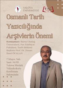 Prof. Dr. Hasan Basri Öcalan "Osmanlı Tarih Yazıcılığında Arşivlerin Önemi" Başlıklı Bir Söyleşi Gerçekleştirecektir